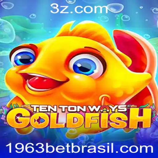 Explorando o Fascinante Mundo de TenTonWaysGoldfish e 1963bet